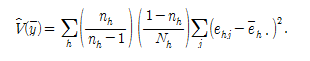 hat{V}({bar y}) = sum_h left({n_h}over{n_h -1}right) left(1-n_h over N_h right) sum_j left(e_hj - {bar e}_{h cdot}right)^2 ~.