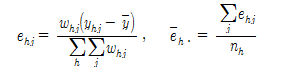 e_hj = {w_hj left(y_hj-{bar y}right)} over {sum_h sum_j w_hj},~~~{bar e}_{h cdot} = {sum_j e_hj} over {n_h}